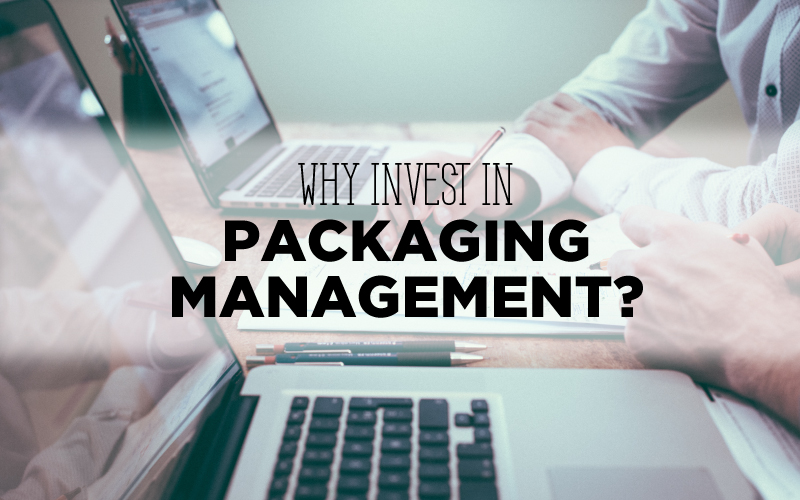 Why invest in packaging management?